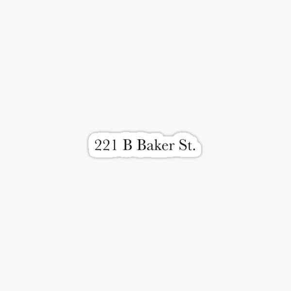 Item preview, 221 B Baker St. - Sherlock Holmes Address designed and sold by LinhlyHarwell13.