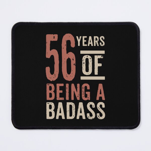 Item preview, 56 years of being a badass birthday gift designed and sold by rodmendonca.