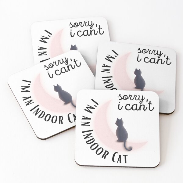 Item preview, Sorry I Can't I'm An Indoor Cat designed and sold by ronaldsonou.