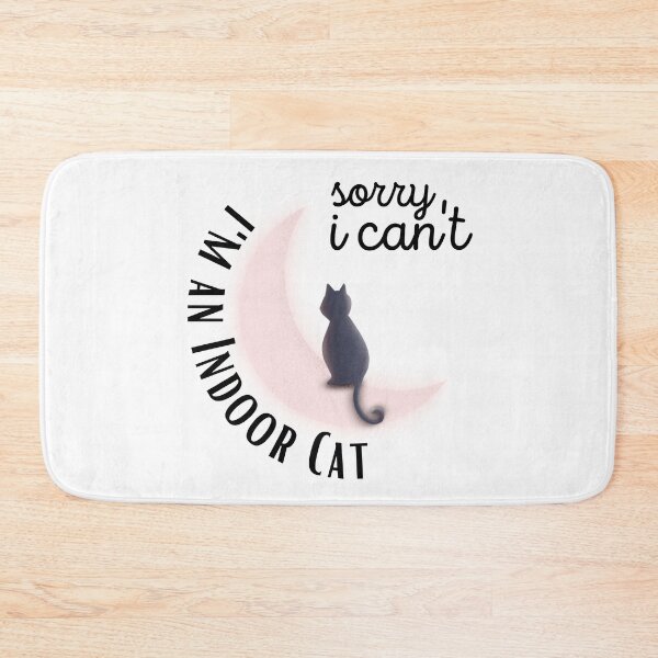 Item preview, Sorry I Can't I'm An Indoor Cat designed and sold by ronaldsonou.