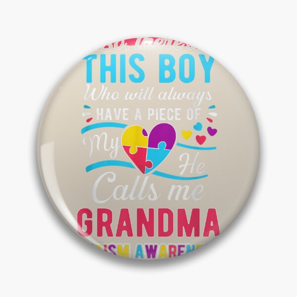 Item preview, There's This boy He call me Grandma . Autism Awareness Tee designed and sold by VerityKingStore.