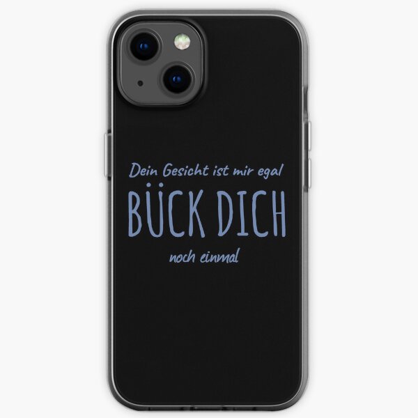 Dein Gesicht ist mir egal BÜCK DICH noch einmal (Rammstein) Coque souple iPhone