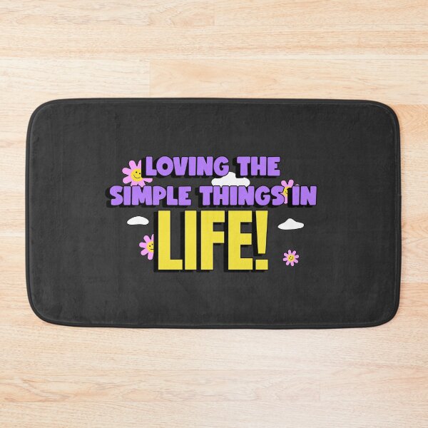 Item preview, LOVING THE SIMPLE THINGS IN LIFE! designed and sold by DoubleDSD.