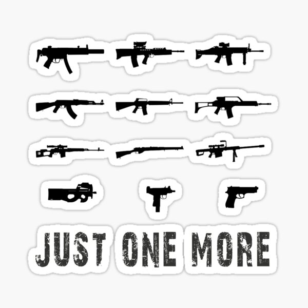 "Just One More Gun" Sticker by Redbubble