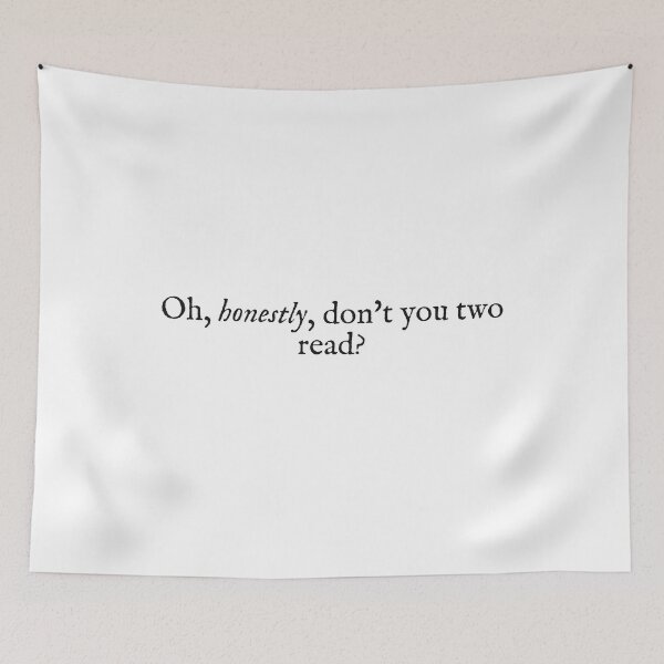 Item preview, oh, honestly, don't you two read? designed and sold by beunstoppable.