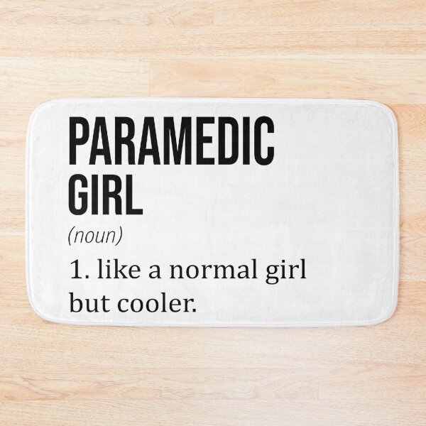 Item preview, PARAMEDIC Girl Like A Normal Girl But Cooler - Funny PARAMEDIC designed and sold by YukiShop.