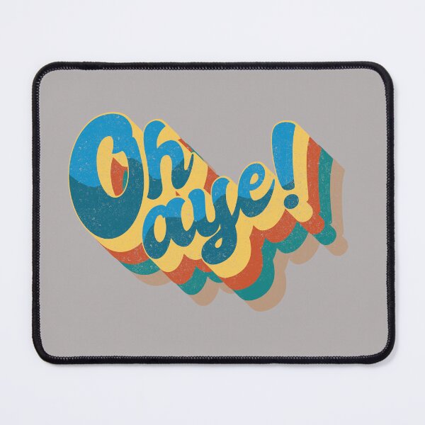 Item preview, OH' aye! designed and sold by boec gear.