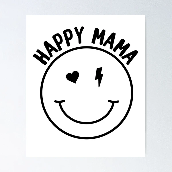 Happy Mama Smiley Face Mothers Day Gift for Mom