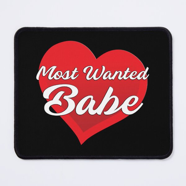 Item preview, Most Wanted Babe designed and sold by Neonyx2020.