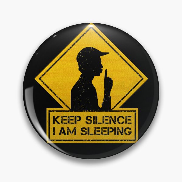 Item preview, Keep Silence I Am Sleeping designed and sold by CAUTION SHOP.