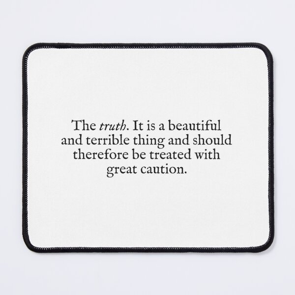 Item preview, the truth it is a beautiful and terrible thing designed and sold by beunstoppable.