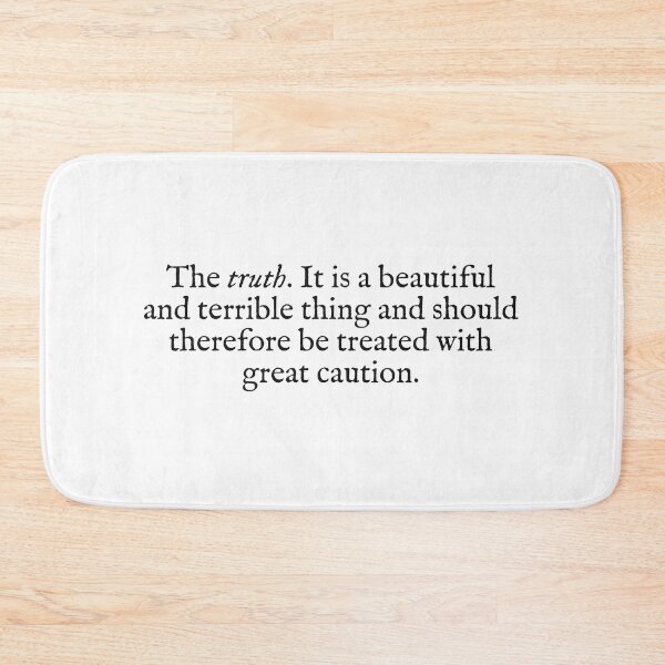 Item preview, the truth it is a beautiful and terrible thing designed and sold by beunstoppable.