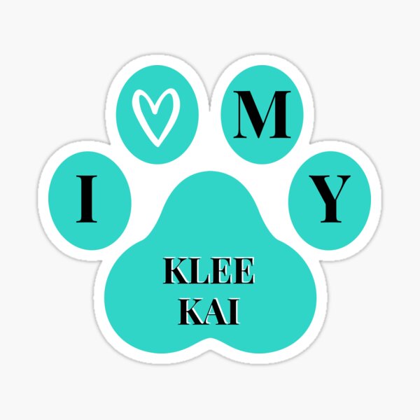 I love my Klee Kai quote on turquoise paw Sticker