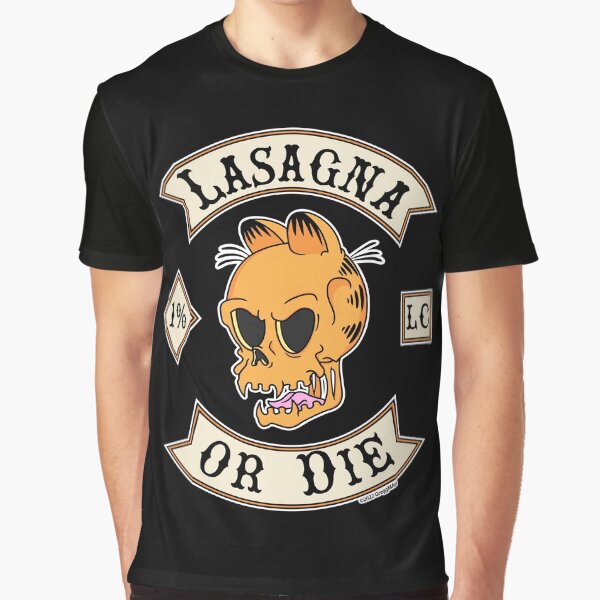 Lasagna Or Die Graphic T-Shirt