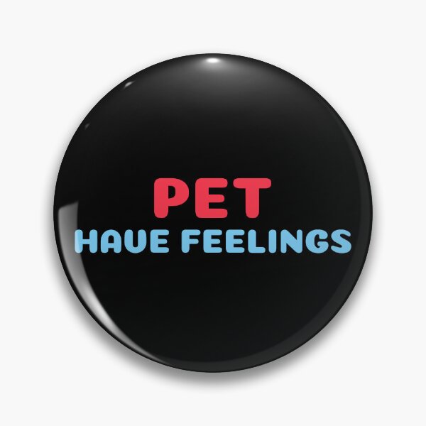 Item preview, Pet have feelings designed and sold by VOOCOLLECTION.