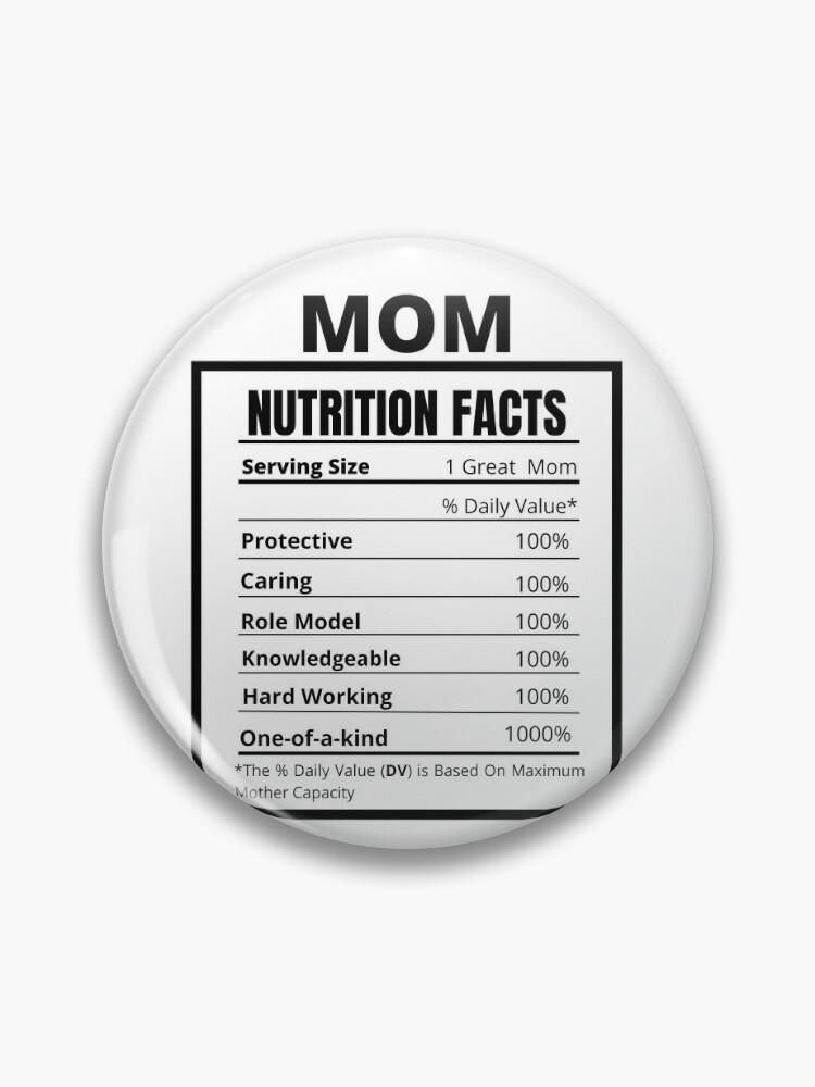 Mom Nutrition Facts, Mothers Day Gifts Mom Birthday Gifts from Daughter Son Pin