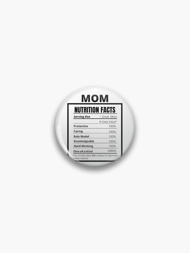 Mom Nutrition Facts, Mothers Day Gifts Mom Birthday Gifts from Daughter Son Pin