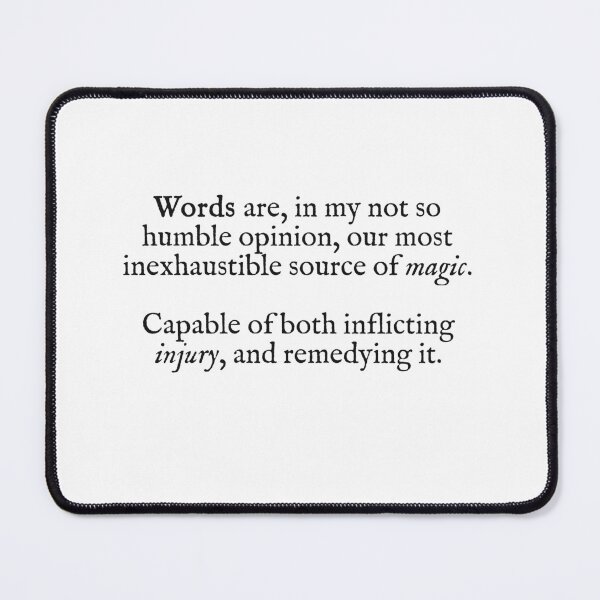 Item preview, words are our most inexhaustible source of magic designed and sold by beunstoppable.