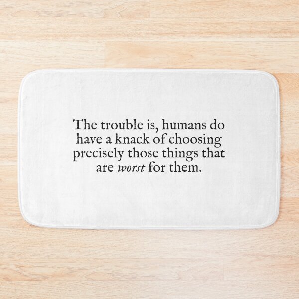Item preview, humans have a knack for choosing things that are worst for them designed and sold by beunstoppable.
