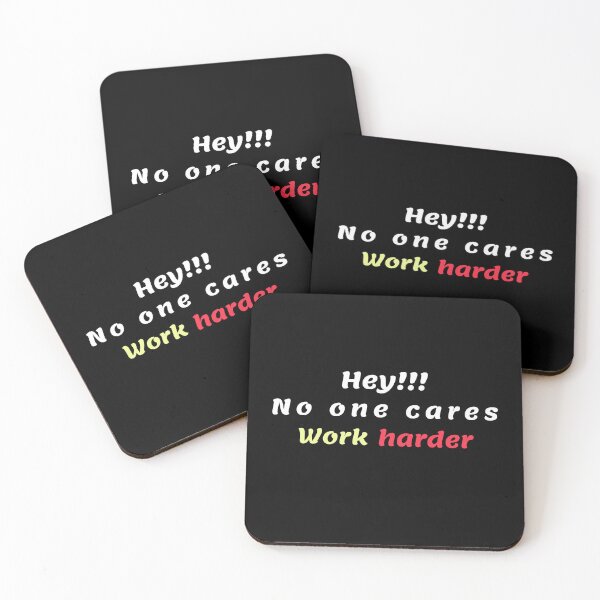 Item preview, Hey!!! No one cares work harder designed and sold by VOOCOLLECTION.