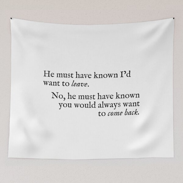 Item preview, he must have known you would always want to come back designed and sold by beunstoppable.