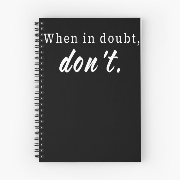 Item preview, When In Doubt, Don't Life Rule Life Philosophy designed and sold by tronictees.