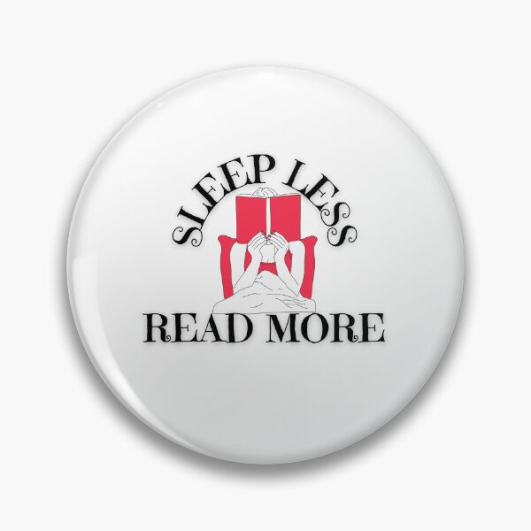 Item preview, Sleep Less Read More designed and sold by marlynlove.