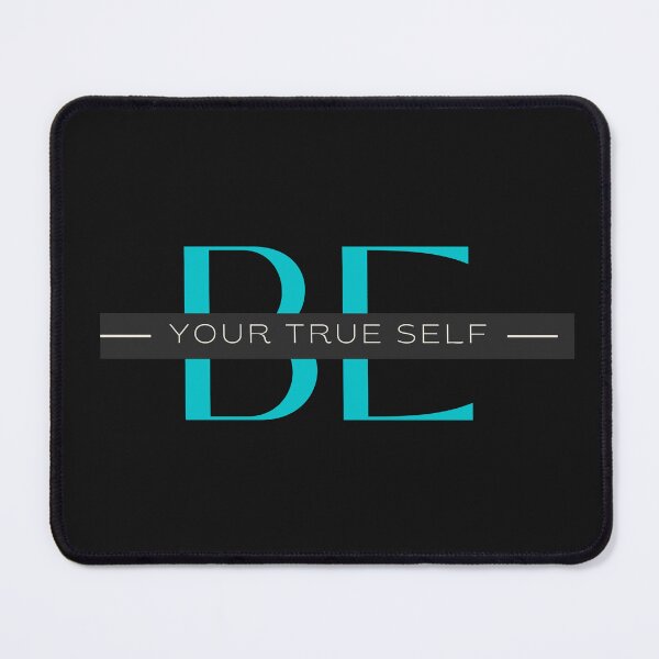 Item preview, BE your true self designed and sold by DanaMire.