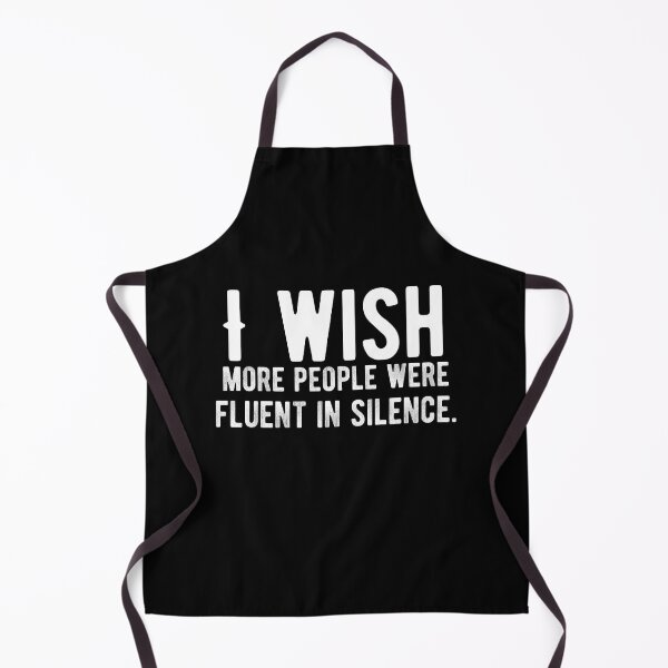 Item preview, I wish more people were fluent in silence. Funny Lazy Quote designed and sold by Quotes ⭐⭐⭐⭐⭐.