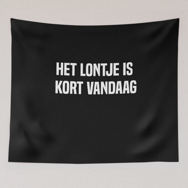 Item preview, Het Lontje Is Kort Vandaag designed and sold by melshirt-shop.