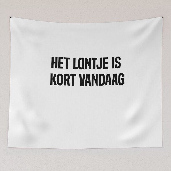 Item preview, Het Lontje Is Kort Vandaag designed and sold by melshirt-shop.