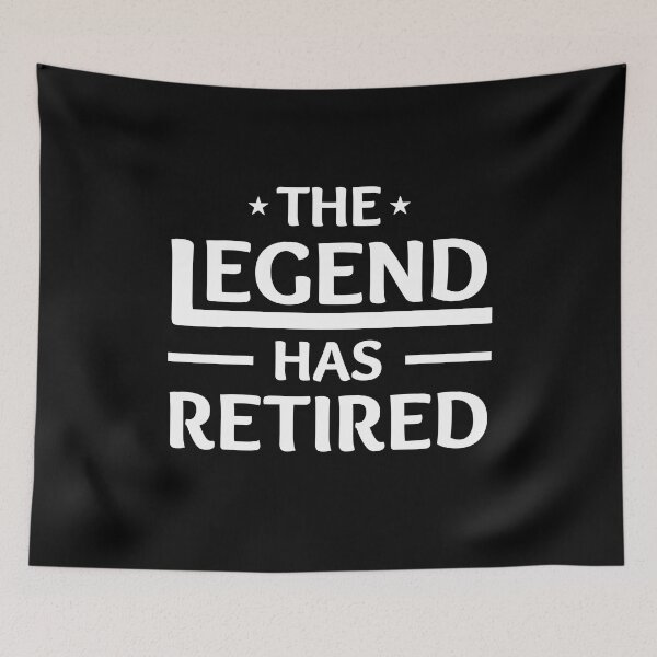 Item preview, The Legend Has Retired Gift for Coworker Friend or Boss Retiring designed and sold by jelgavia.
