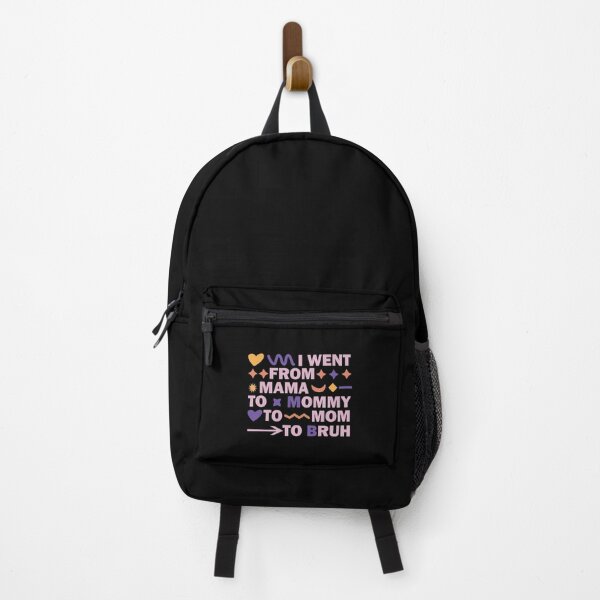 Item preview, I went from mama to mummy to mom to bruh designed and sold by Housestore.