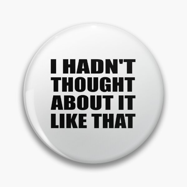 Item preview, I hadn't thought about it like that designed and sold by Colorfulandfun.