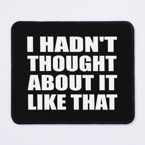 Item preview, I hadn't thought about it like that designed and sold by Colorfulandfun.