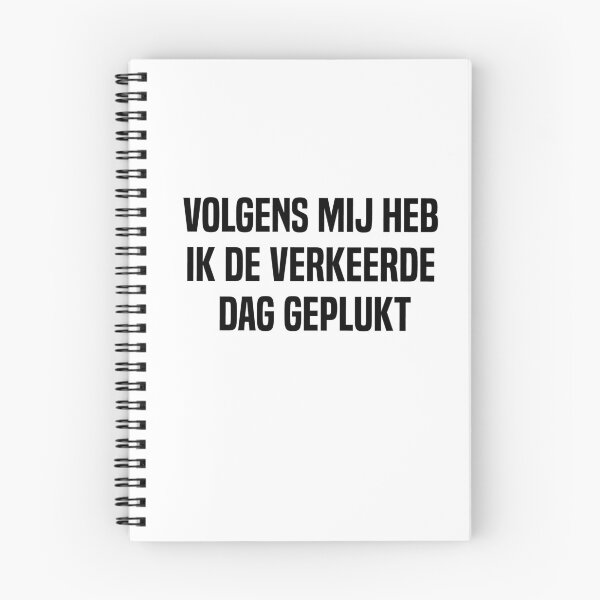 Item preview, Volgens Mij Heb Ik De Verkeerde Dag Geplukt designed and sold by melshirt-shop.