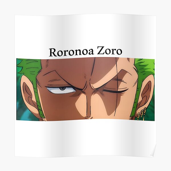 roronoa zoro Poster