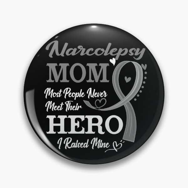 Item preview, Proud Narcolepsy Mom Most People Never Meet Their Hero I Raised Mine Narcolepsy Awareness designed and sold by Kohend.