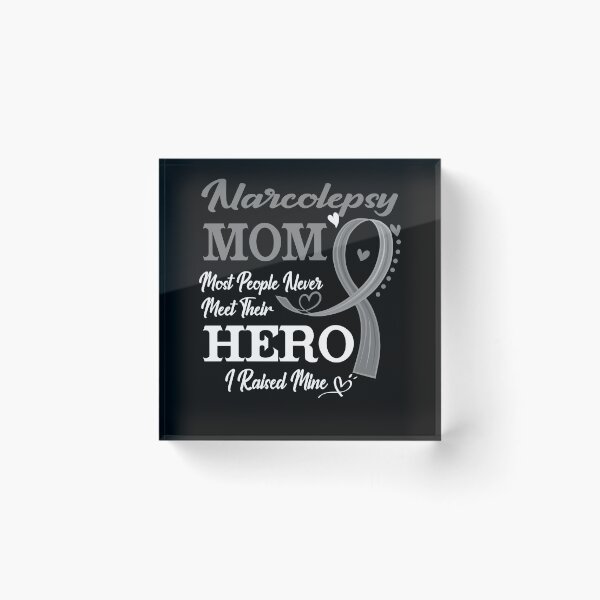 Item preview, Proud Narcolepsy Mom Most People Never Meet Their Hero I Raised Mine Narcolepsy Awareness designed and sold by Kohend.