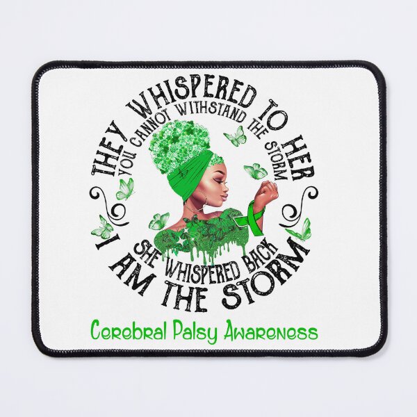 Item preview, Black Girl I Am The Storm Cerebral Palsy Awareness designed and sold by Mnrshirley.