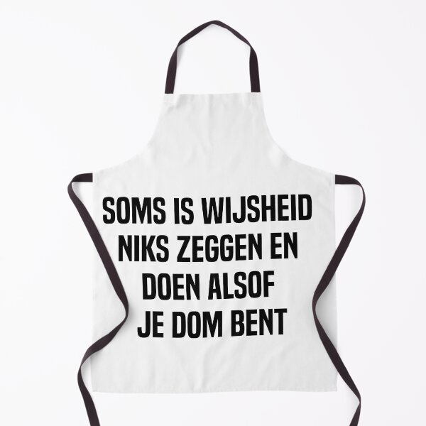 Item preview, Soms Is Wijsheid Niks Zeggen En Doen Alsof Je Dom Bent designed and sold by melshirt-shop.