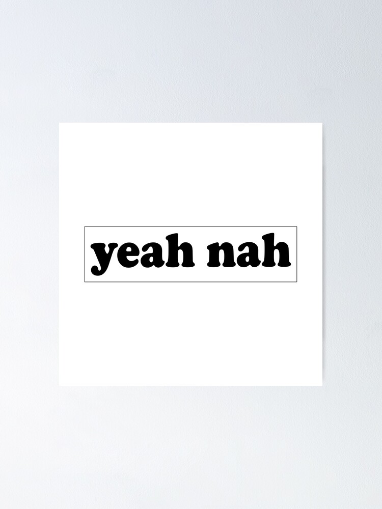 "Yeah hah aussie slang funny bumper" Poster for Sale by gamingtower Redbubble