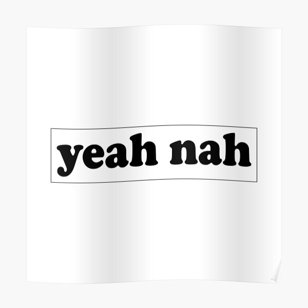 "Yeah hah aussie slang funny bumper" Poster for Sale by gamingtower