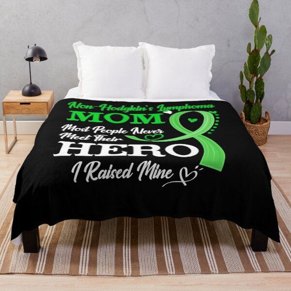 Item preview, Proud Non-Hodgkin's Lymphoma Mom Most People Never Meet Their Hero I Raised Mine Non-Hodgkin's Lymphoma Awareness designed and sold by Kohend.
