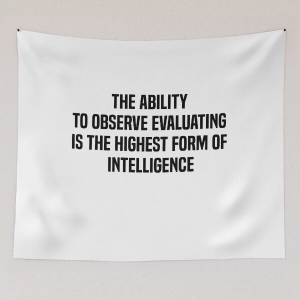 Item preview, The Ability To Observe Without Evaluating Is The Highest Form Of Intelligence designed and sold by melshirt-shop.