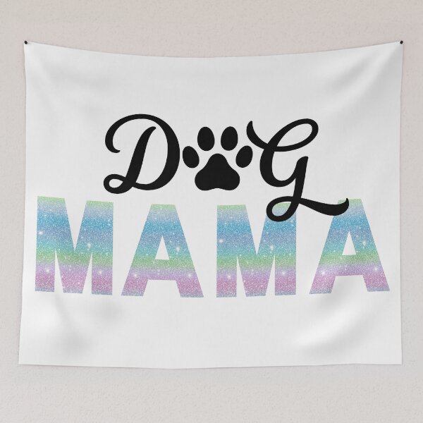 Item preview, Dog Mama designed and sold by MerWishes.