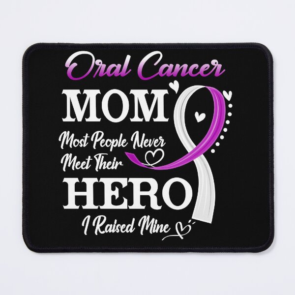 Item preview, Proud Oral Cancer Mom Most People Never Meet Their Hero I Raised Mine Oral Cancer Awareness designed and sold by Kohend.