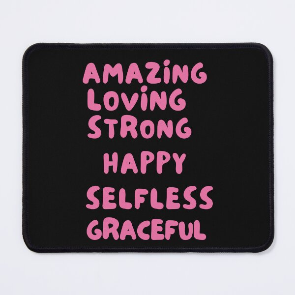 Item preview, Amazing Loving Strong Happy Selfless Graceful designed and sold by Sam Artist.