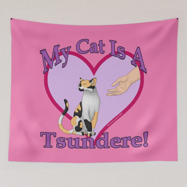 Item preview, My Cat Is A Tsundere designed and sold by MischievousPuca.