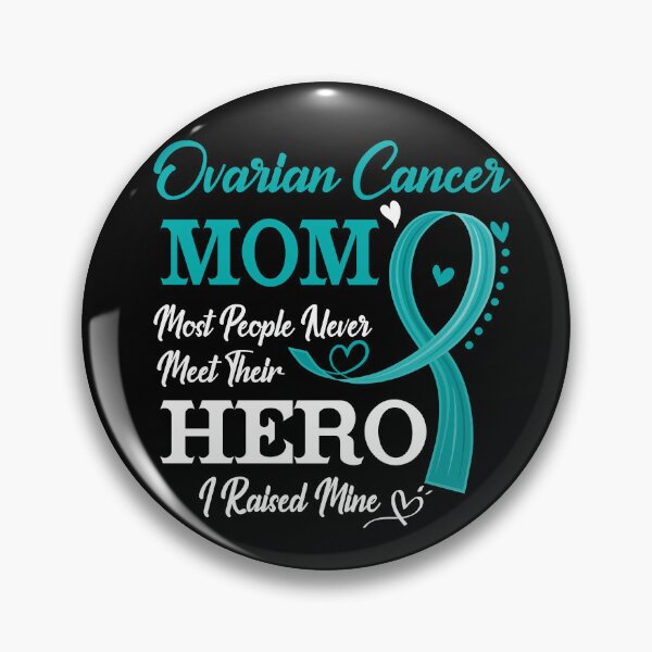 Item preview, Proud Ovarian Cancer Mom Most People Never Meet Their Hero I Raised Mine Ovarian Cancer Awareness designed and sold by Kohend.